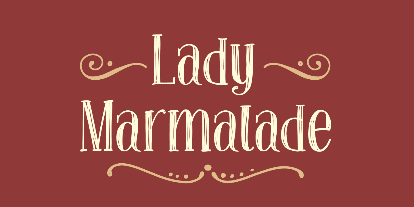 Lady Marmalade Font preview